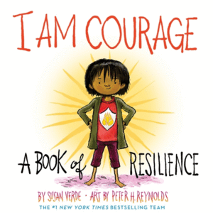 (VERDE).I AM COURAGE:A BOOK OF RESILENCE (ABRAMS BOOKS)