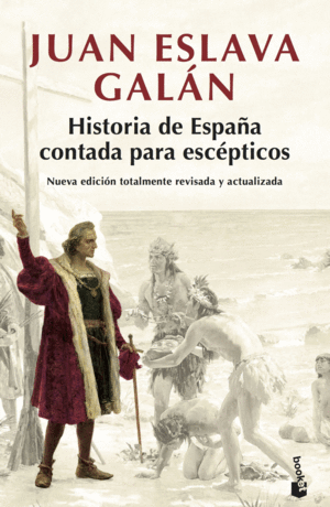 HISTORIA DE ESPAÑA CONTADA PARA ESC�PTICOS