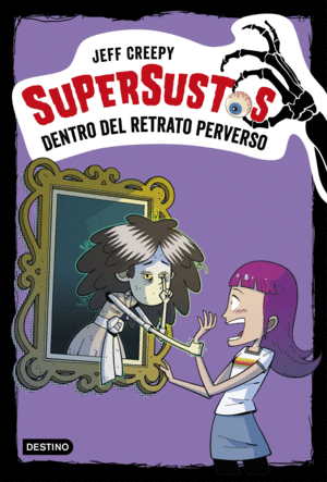 SUPERSUSTOS 4  DENTRO DEL RETRATO PERVERSO