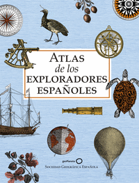 ATLAS DE LOS EXPLORADORES ESPAÑOLES (EDICION REDUCIDA)