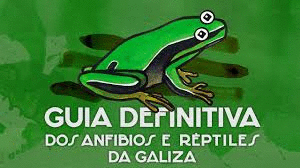GUIA DEFINITIVA DOS ANFIBIOS E RÉPTILES DA GALIZA
