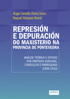 REPRESIN E DEPURACIN DO MAXISTERIO NA PROVINCIA DE PONTEVEDRA