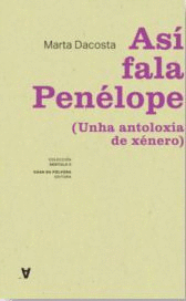 (G).ASI FALA PENELOPE:UNHA ANTOLOXIA DE XENERO.(SE