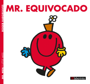 MR.EQUIVOCADO.(MR.MEN Y LITTLE MISS)