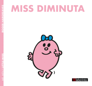 MISS DIMINUTA.(MR MEN Y LITTLE MISS)