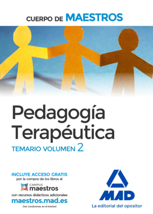 CUERPO DE MAESTROS PEDAGOGA TERAPUTICA. TEMARIO VOLUMEN 2