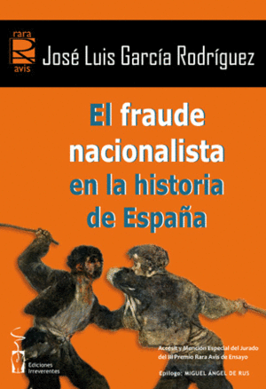 FRAUDE NACIONALISTA EN LA HISTORIA DE ESPAÑA,EL