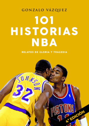 101 HISTORIAS DE LA NBA -4 EDIC-