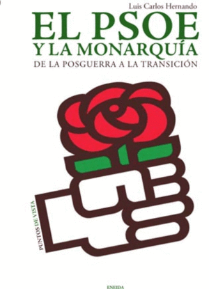 EL PSOE Y LA MONARQUA.