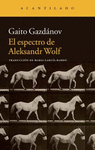 EL ESPECTRO DE ALEKSANDER WOLF