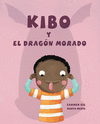 KIBO Y EL DRAGON MORADO
