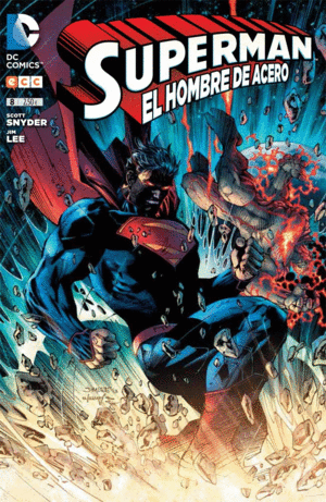 SUPERMAN: EL HOMBRE DE ACERO NM. 07