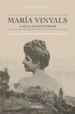 MARIA VINYALS, A MULLER DO PORVIR