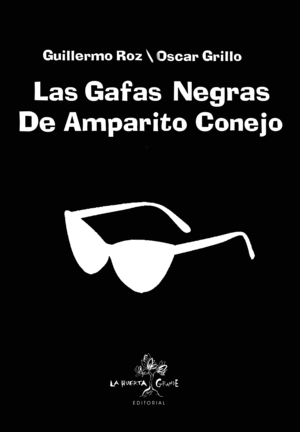 GAFAS NEGRAS DE AMPARITO CONEJO, LAS
