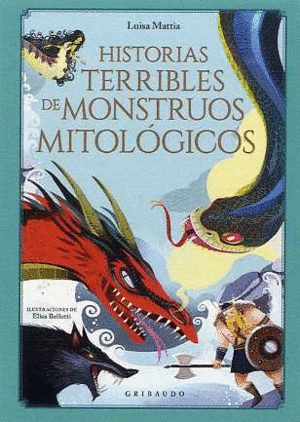 LAS HISTORIAS MÁS TERRIBLES DE MONSTRUOS MITOLÓGICOS