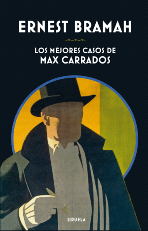 LOS MEJORES CASOS DE MAX CARRADOS
