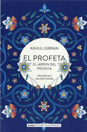 PROFETA Y EL JARDIN DEL PROFETA, EL