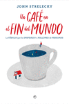 EL CAFE DEL FIN DEL MUNDO
