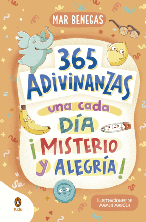 365 ADIVINANZAS, UNA CADA DA: MISTERIO Y ALEGRA