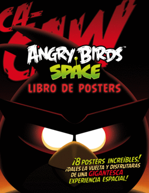 ANGRY BIRDS SPACE. LIBRO DE POSTERS