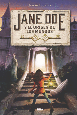 JANE DOE Y EL ORIGEN DE LOS MUNDOS