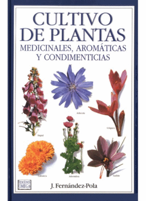 CULTIVO DE PLANTAS MEDICINALES, AROMATICAS Y CONDI