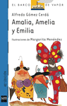 BVA53. AMALIA, AMELIA Y EMILIA (+7 AOS)