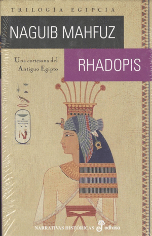 TRILOGIA EGIPCIA: RHADOPHIS