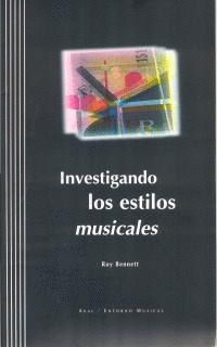 INVESTIGANDO ESTILOS MUSICALES (CON CD-ROM)