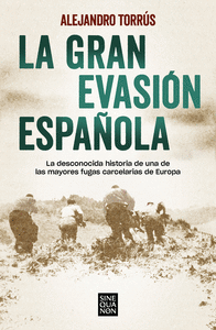 LA GRAN EVASION ESPAÑOLA