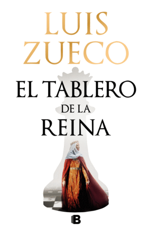 TABLERO DE LA REINA, EL.(HISTORICA)