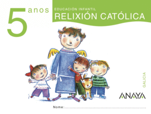 RELIXIN CATLICA, EDUCACIN INFANTIL, 5 ANOS (GALICIA)