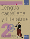 LENGUA CASTELLANA Y LITERATURA 2. BACHILLERATO TESELA CONTEMPORA