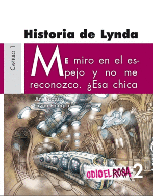2 HISTORIA DE LYNDA ODIO EL ROSA