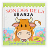 SONIDOS DE LA GRANJA (CON 4 SONIDOS DE ANIMALES) (