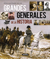 ATLAS ILUSTRADO DE LOS GRANDES GENERALES DE LA HISTORIA