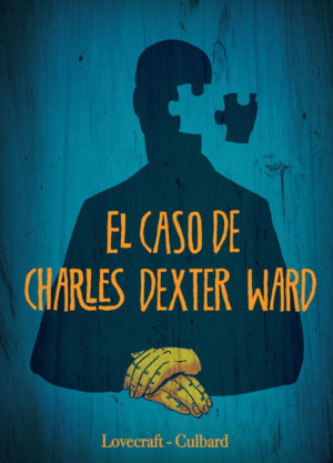 CASO DE CHARLES DEXTER WARD