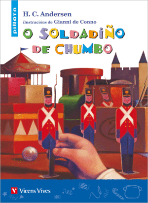 O SOLDADIÑO DE CHUMBO (PILLOTA)
