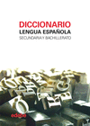 (2014).DIC.LENGUA ESPAÑOLA SECUNDARIA Y BACHILLERA