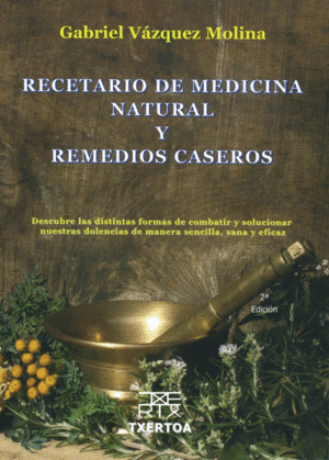 1.RECETARIO MEDICINA NATURAL Y REMEDIOS CASEROS.