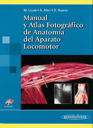 MANUAL Y ATLAS FOTOGRFICO DE ANATOMA DEL APARATO LOCOMOTOR (INCLUYE CD-ROM)