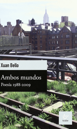 AMBOS MUNDOS, 1988-2009