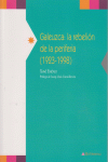 GALEUZCA, LA REBELIN DE LA PERIFERIA (1923-1998)