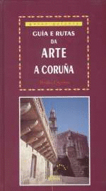 GUIA E RUTAS DA ARTE A CORUA III