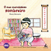 O MEU MARABILLOSO SOMBREIRO (+CD) (MULTIMEDIA)
