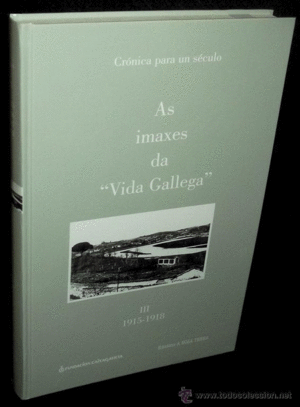 AS IMAXES DA VIDA GALLEGA III
