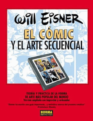 EL COMIC Y EL ARTE SECUENCIAL (COL. EISNER 1)