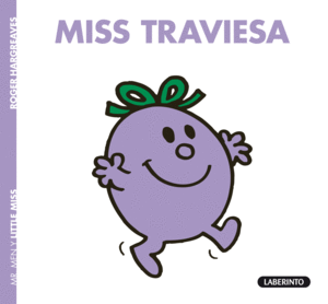 8.MISS TRAVIESA.(MR MEN Y LITTLE MISS)