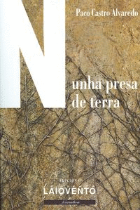 NUNHA PRESA DE TERRA