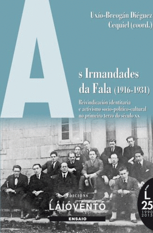 334.AS IRMANDADES DA FALA (1916-1931).REIVINDICACI